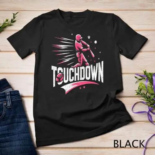 Touchdown Shirt For Women Football For Girls Baseball Funny Unisex T-shirt