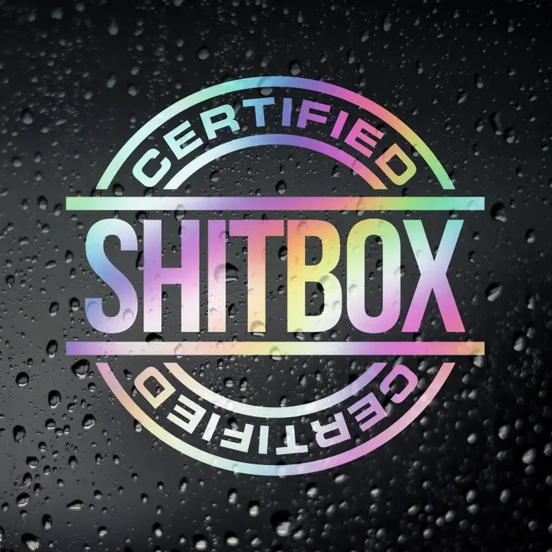 

Certified Shitbox Car Chrome Oil Slick Sticker - JDM JAP Tuner Drift Stance Tengoku Japanese Dub Rat Look Hot Rod