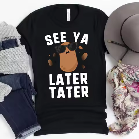 See Ya Later Tater T Shirt Funny Potato For Punny Kawaii Thanksgiving