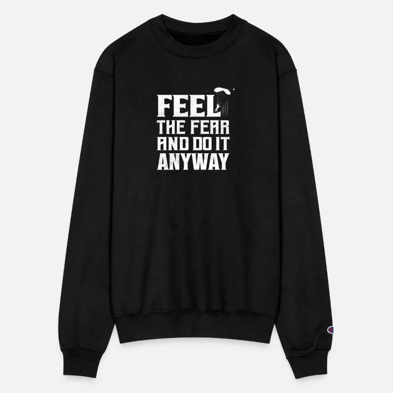 

Autumn and Winter Pure Cotton Crew Neck Sweatshirt Featuring Empowering "Feel The Fear and Do It Anyway" Slogan Ideal