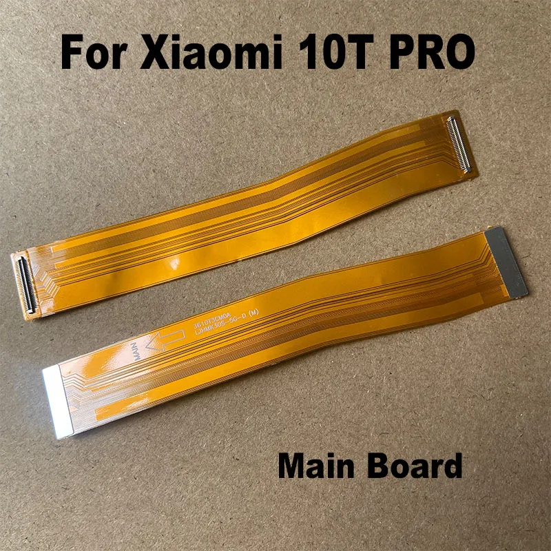 

For Xiaomi 10T /10T PRO 5G FPC Main Board Motherboard LCD Connector Flex Cable Mother Board MI 10T