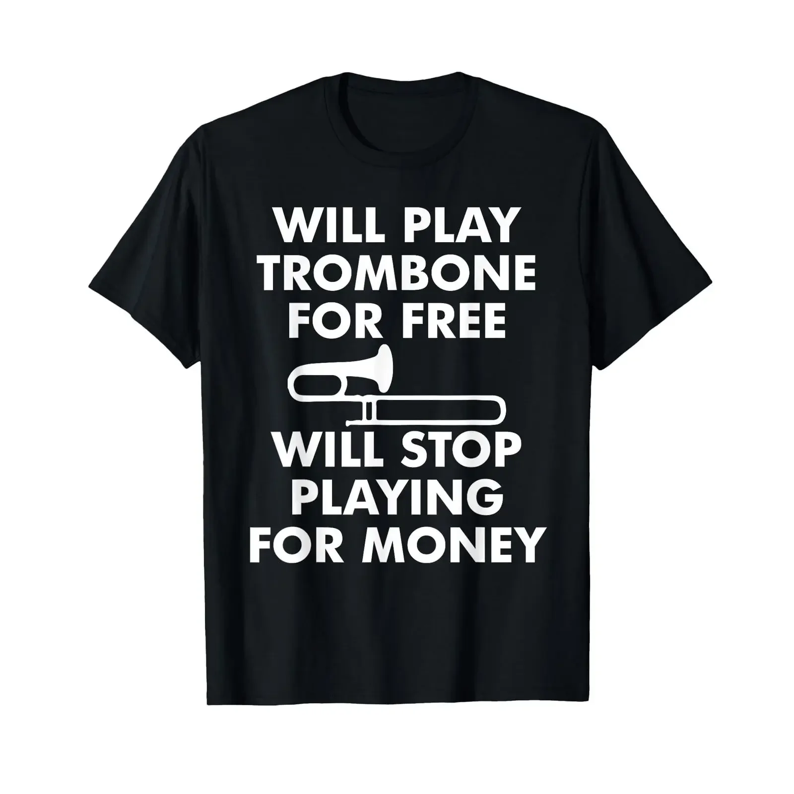 Trombone Free Stop For Money Funny Musician Joke T Shirt vintage Washed Breathable Comfortable homme Unisex graphic fashion