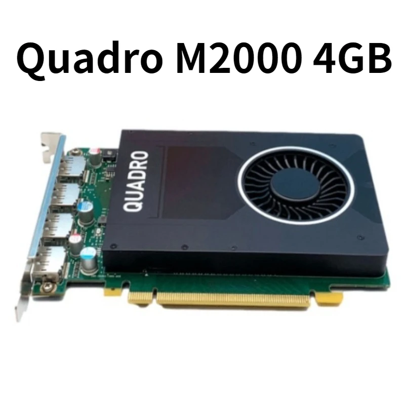 Original Quadro M2000 4GB professional graphics graphics card modeling VR rendering multi-screen professional graphics card