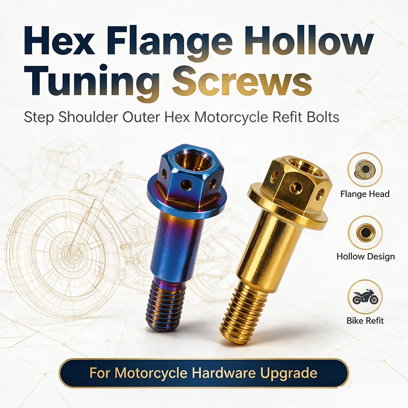 Outer Hex Flanged Hollow Step Screw Motorcycle Modification Bolt Hexagonal Hollow Screw With Step Motorbike Accessories