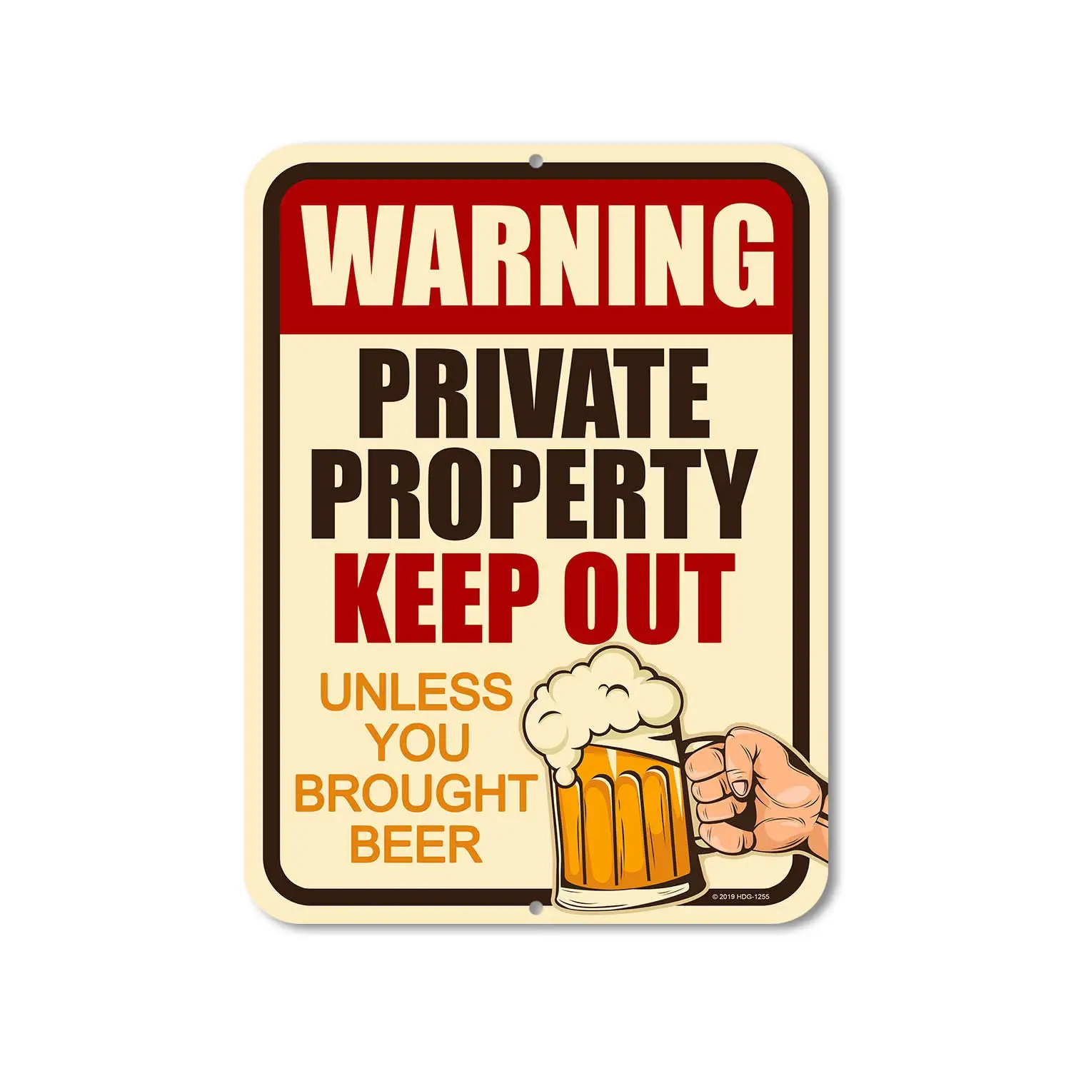 Honey Dew Gifts No Trespassing Sign, Warning Private Property Keep Out Unless You Brought Beer 9 inch by 12 inch Metal Priv sign