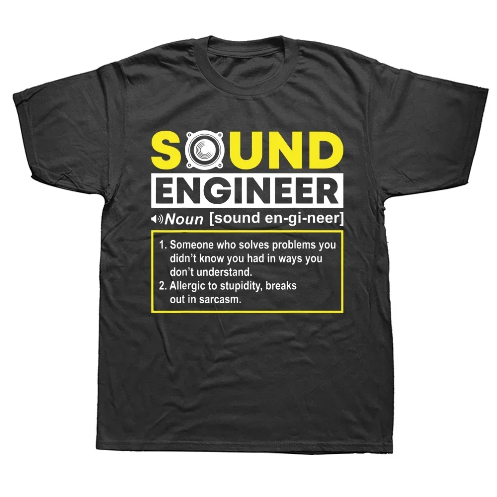 Graphic Cotton Streetwear Short Sleeve Birthday Gifts Summer Style T-shirt Funny Sound Engineer Noun for Audio Engineer T Shirts