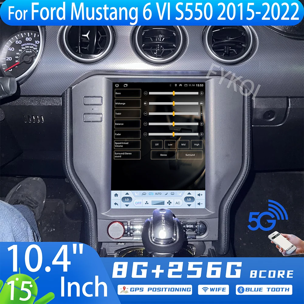 10.4 بوصة أندرويد 15 لفورد موستانج 6 VI S550 2015-2022 مشغل الوسائط المتعددة Carplay Auto GPS الملاحة 4G بلوتوث DSP ستيريو واي فاي