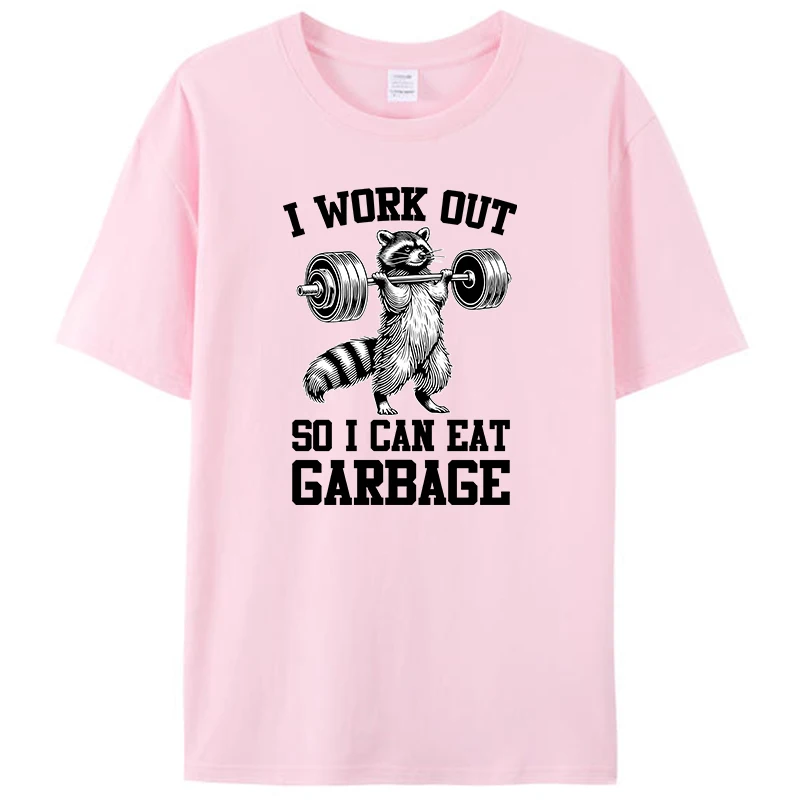 I Work Out So I Can Eat Garbage Raccoon Gym Weight Training Men's T-Shirt Clothing Vintage Women Graphic Tee Shirts Novelty Gift image 4