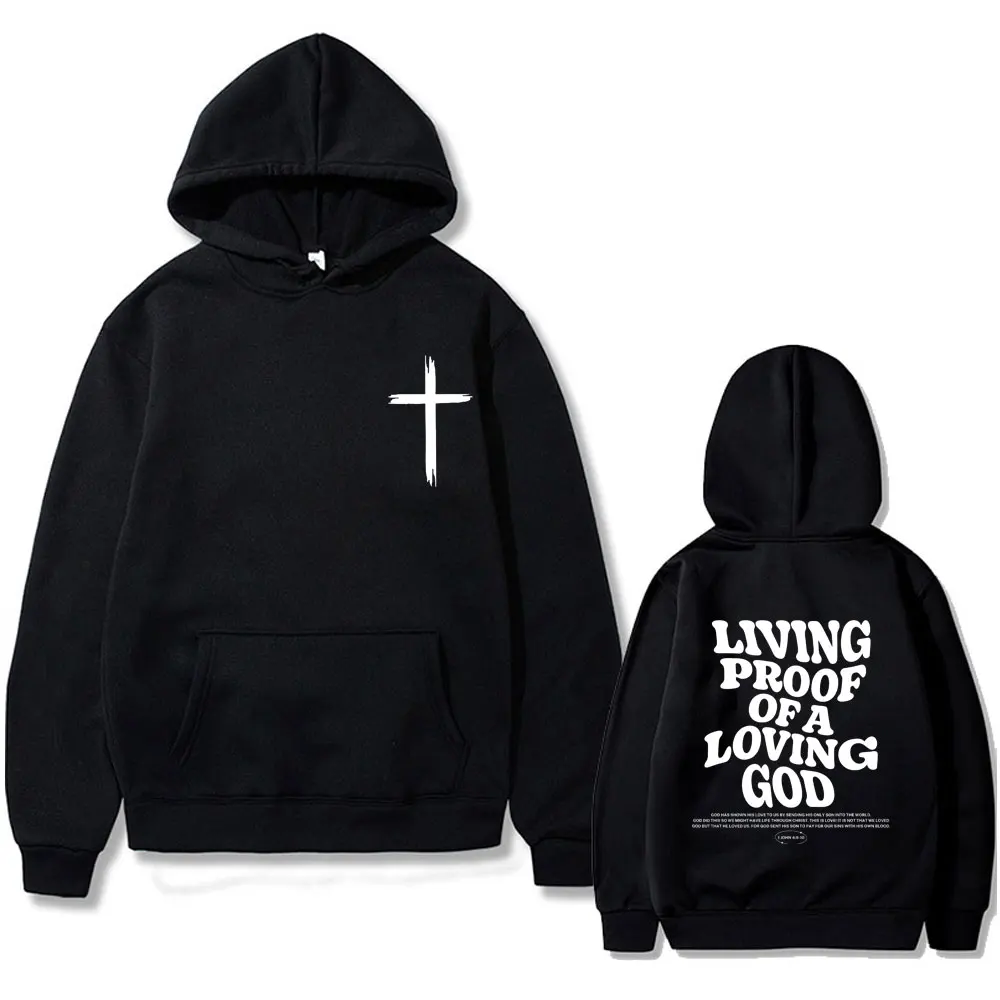 

Christian Jesus Living Proof of A Loving God Bible Verse Print Hoodie Men Women Vintage Oversized Tracksuit Male Casual Hoodies