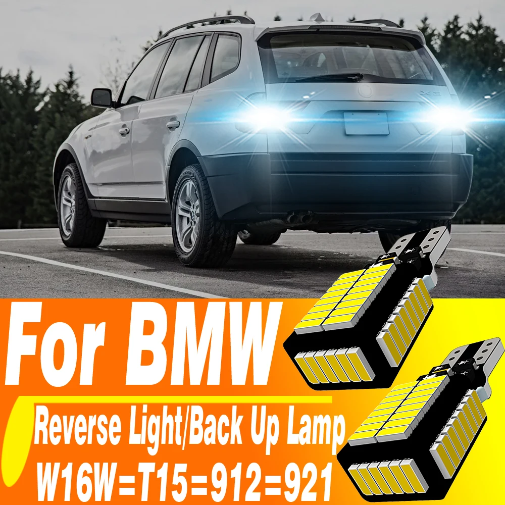 

2pcs W16W T15 921 Led Canbus No Error Reverse Light Bulb Backup Lamp For BMW X3 E83 E92 E81 E88 E65 E66 E67 E60 E87 E90 E91 E61