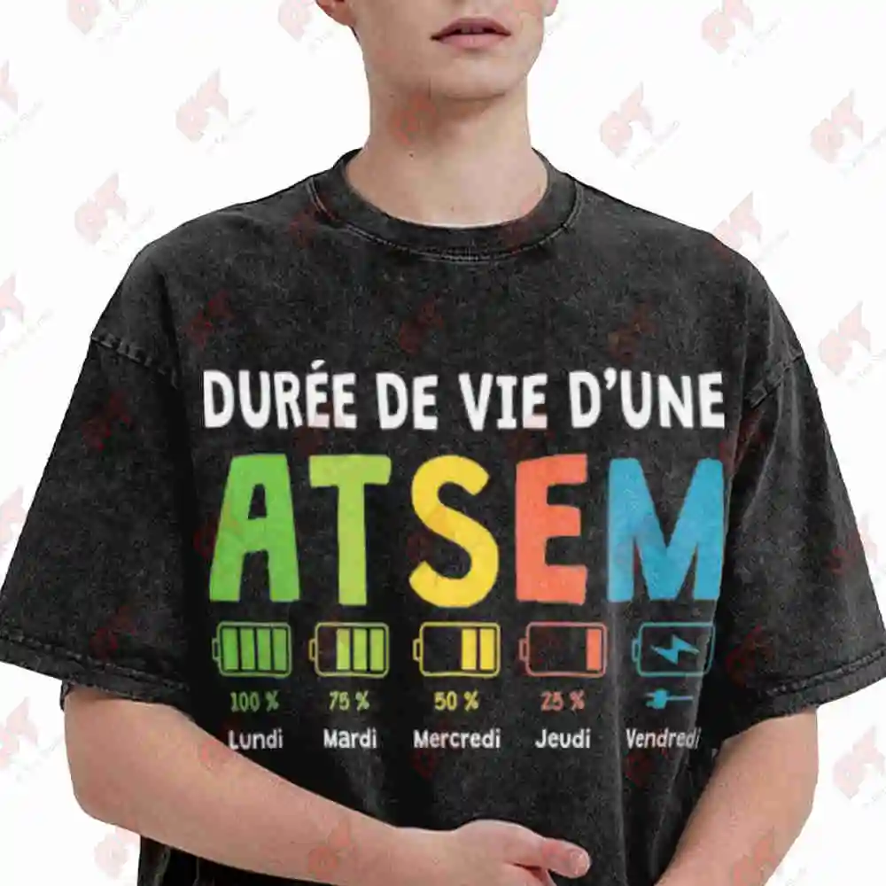 French Quote Duree De Vie D Une Atsem Preschool Vintage Washed Tee Pure Cotton T-Shirt