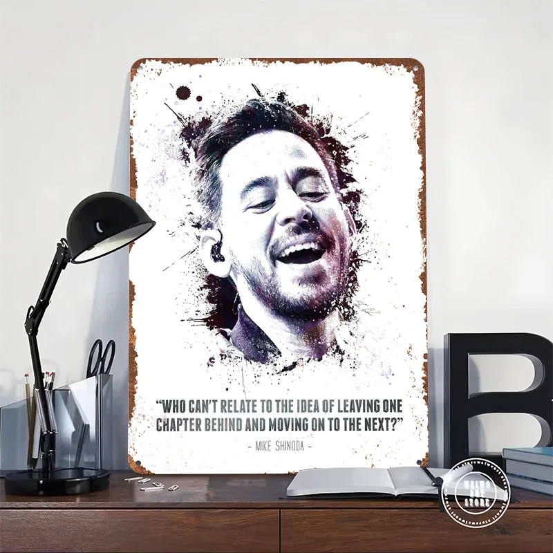 Mike Shinoda and His Quote. Printed Poster Customized Retro Wall Art Vintage Metal Tin Signs for Home Decoration Bedroom Garden