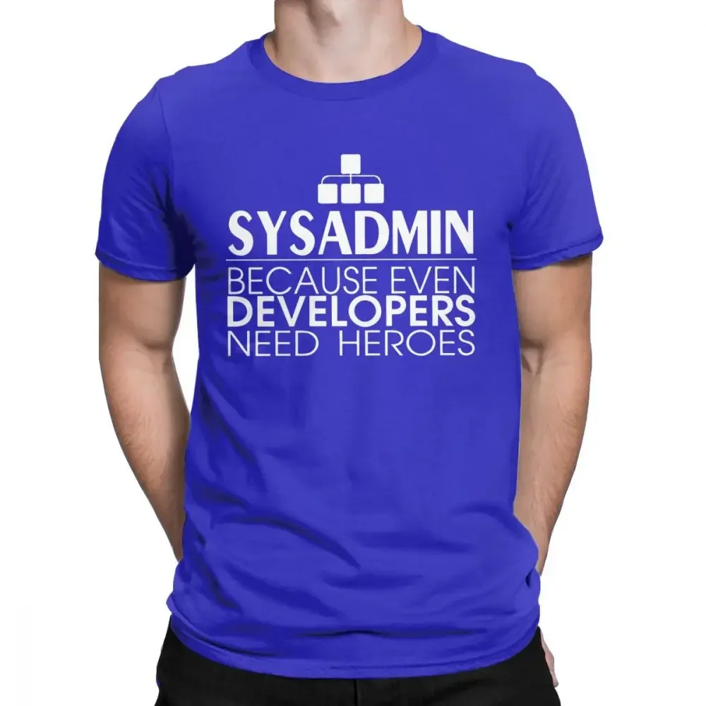 Men Tshirt Sysadmin Developers Heroes Cotton Linux Sysadmin Unix Debian Ubuntu Administrator T Shirt Camisas Hombre Wholesale