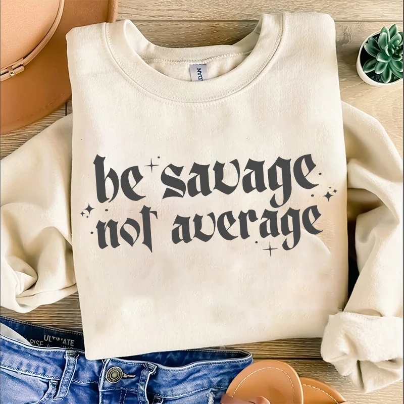 

Fashion Letter Heat DTF Transfer Sticker T Shirts Sauage Not Auerage Iron On Print Patch Clothing Appliqued DIY Design