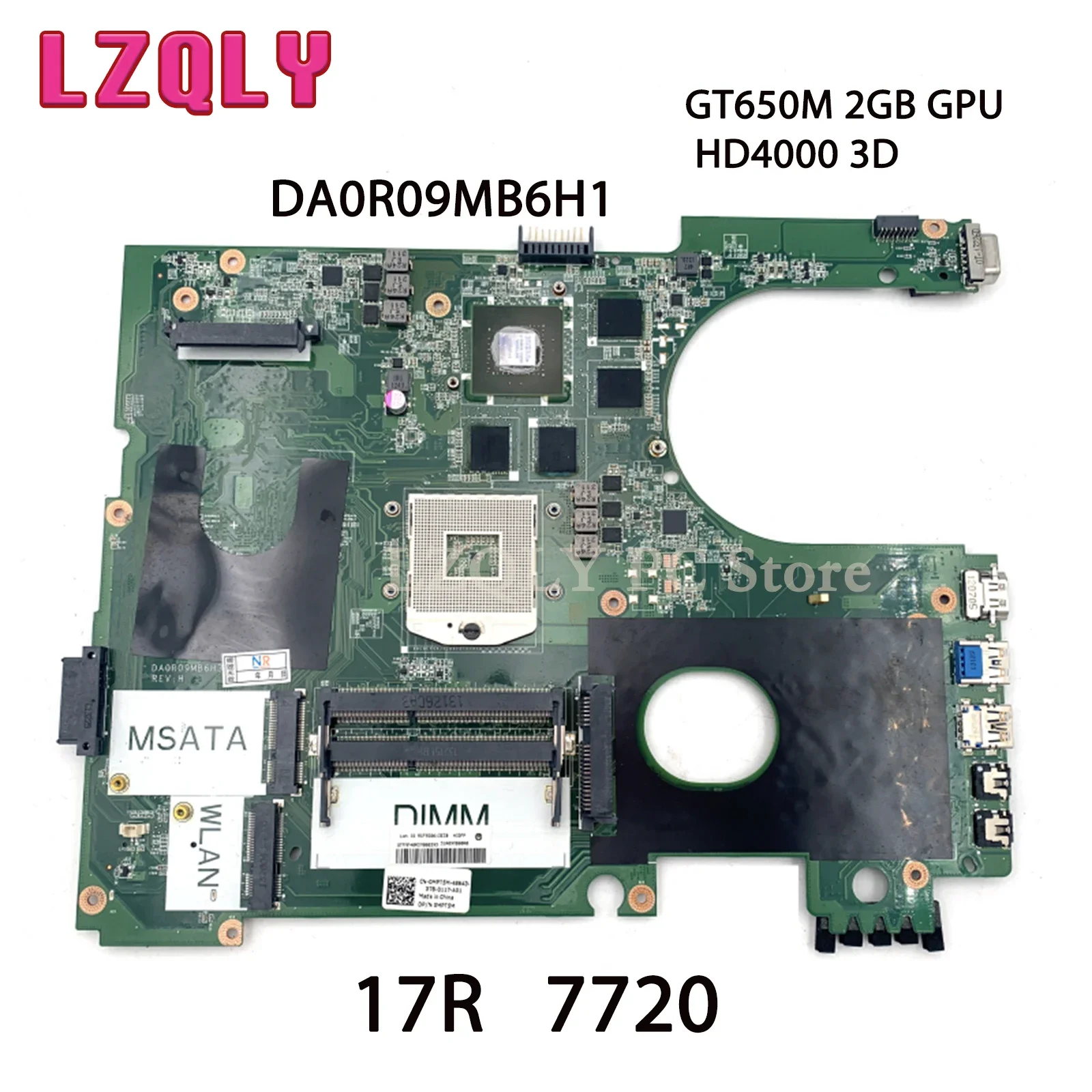 

LZQLY For DELL 17R 7720 DA0R09MB6H1 DA0R09MB6H3 CN-0MPT5M MPT5M 0MPT5M Laptop Motherboard GT650M 2GB GPU HD4000 3D Version