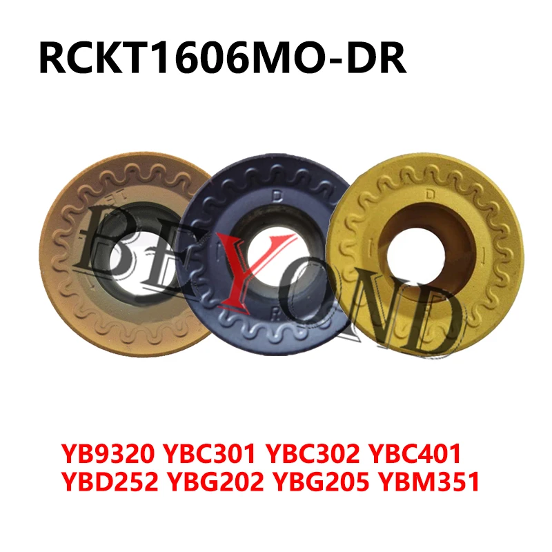 

100% Original Milling Inserts RCKT1606MO-DR YB9320 YBC301 YBC302 YBC401 YBD252 YBG202 YBG205 YBM351 Milling Cutter RCKT1606 RCKT