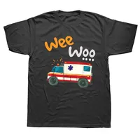 Paramedic Wee Woo EMT Ambulance First Responders Medic T Shirts Funny Graphic Streetwear Short Sleeve Birthday T-shirt
