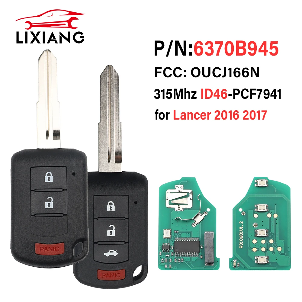 

LIXIANG PN: 6370B945 Remote Head Car Key 315MHz ID46 Chip for Mitsubishi Lancer 2016 -2017 Fob FCC ID: OUCJ166N 2+1/3+1 Buttons