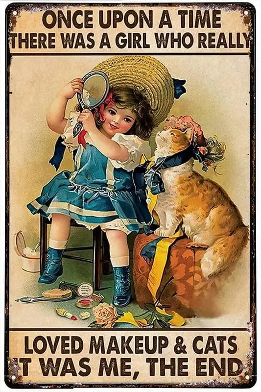 Retro Metal Tin Sign Makeup Child A Girl Who Loved Makeup And Cats Poster Home Wall Art Decoration Retro Metal Tin Sign 8x1 sign