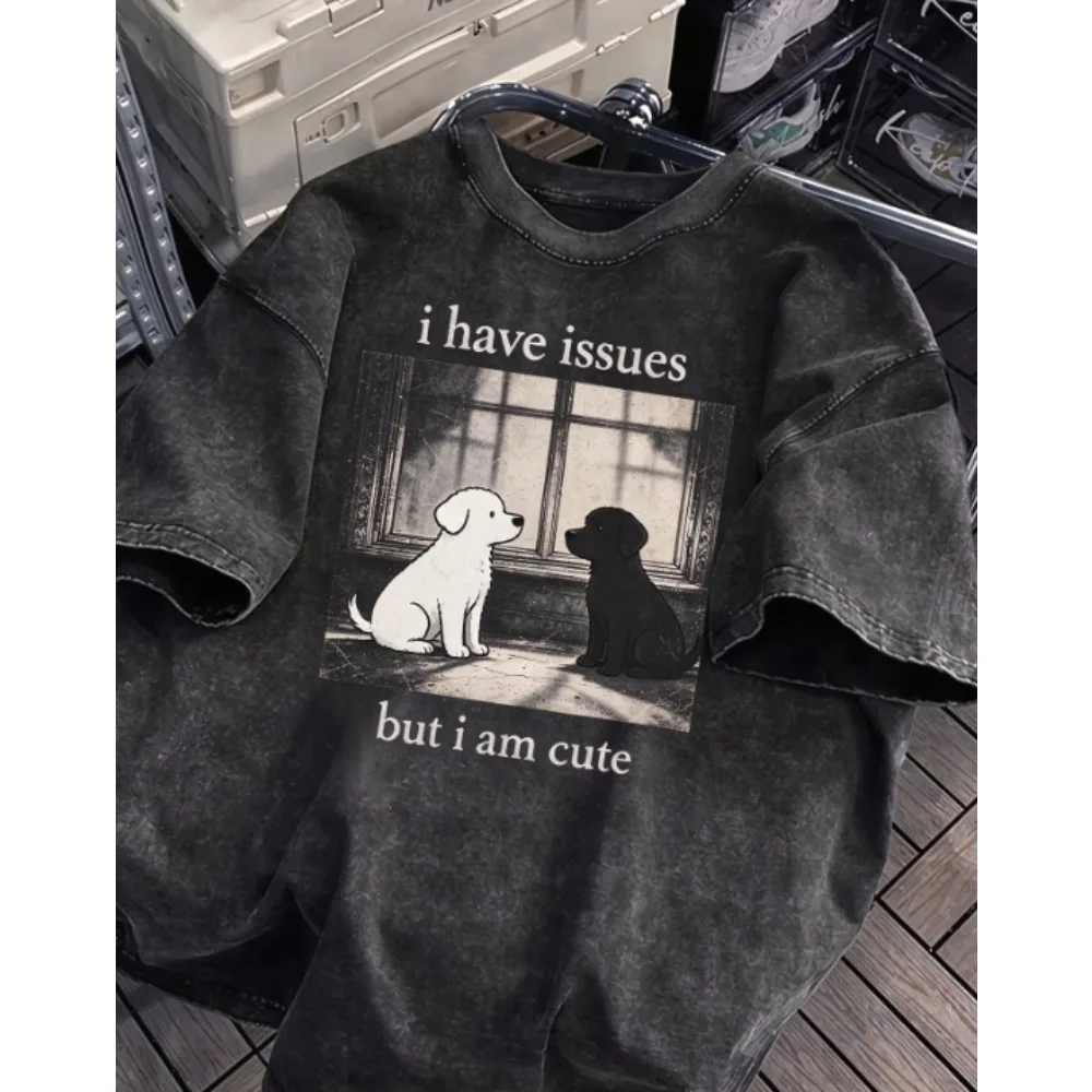 Vintage Washed T-shirt Men i have issues but i am cute Dog Graphic Print Casual Oversized Crew Neck Short Sleeve Tee