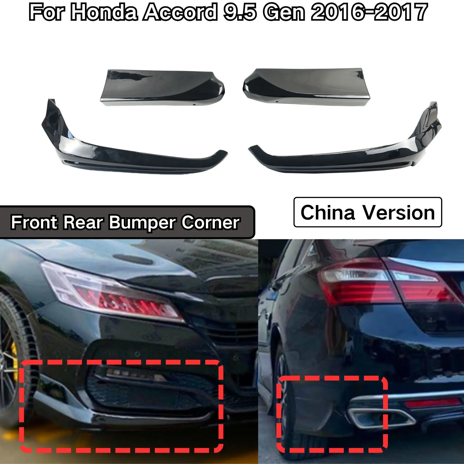 

For 2016-2017 Honda Accord 4 Door Front/Rear Bumper Corner China Version 4PCS Glossy Black Matte Black A Pair Car Accessories