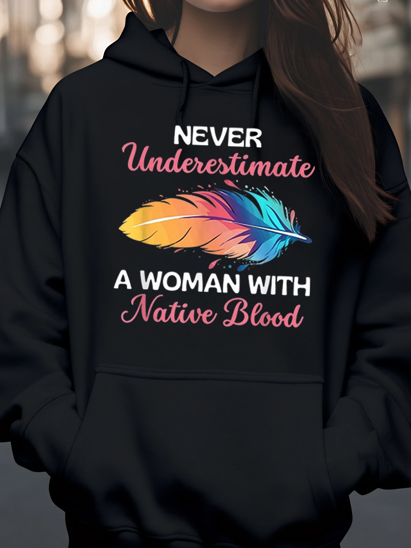 Bluza z nadrukiem piór, nigdy nie lekceważ kobiety o krewie indijskiej, jesienno-zimowa odzież codzienna damska