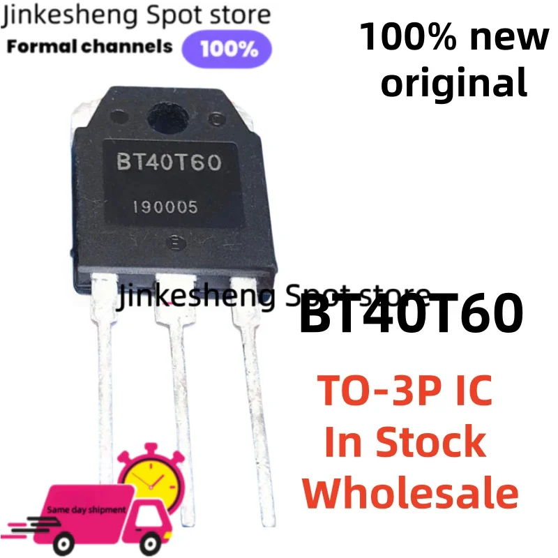 NEW Original 5-20Piezas BT40T60 40T60 High quality IGBT Transistor Quality of life TO-3P