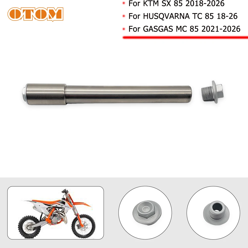 

OTOM Motorcycle Front Axle For KTM SX 85 HUSQVARNA TC 85 2018-2026 GASGAS MC 85 21-26 Wheel Hub Shaft Bushing Axis Nut