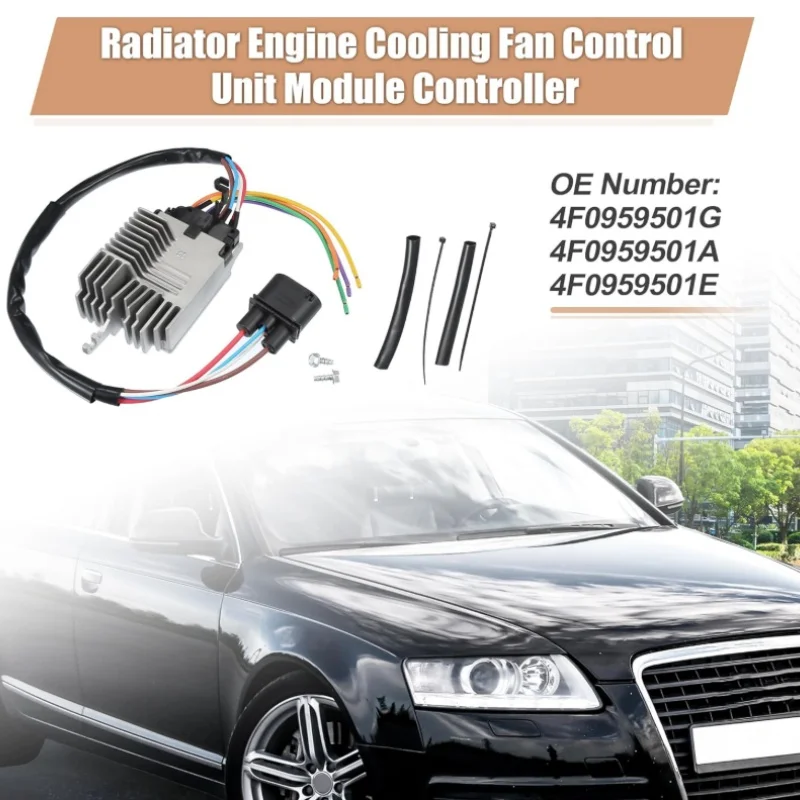 

4F0959501G/4F0959501A/4F0959501E Radiator Engine Cooling Fan Control Unit Module Controller for Audi A6 3.0L 2009-2011