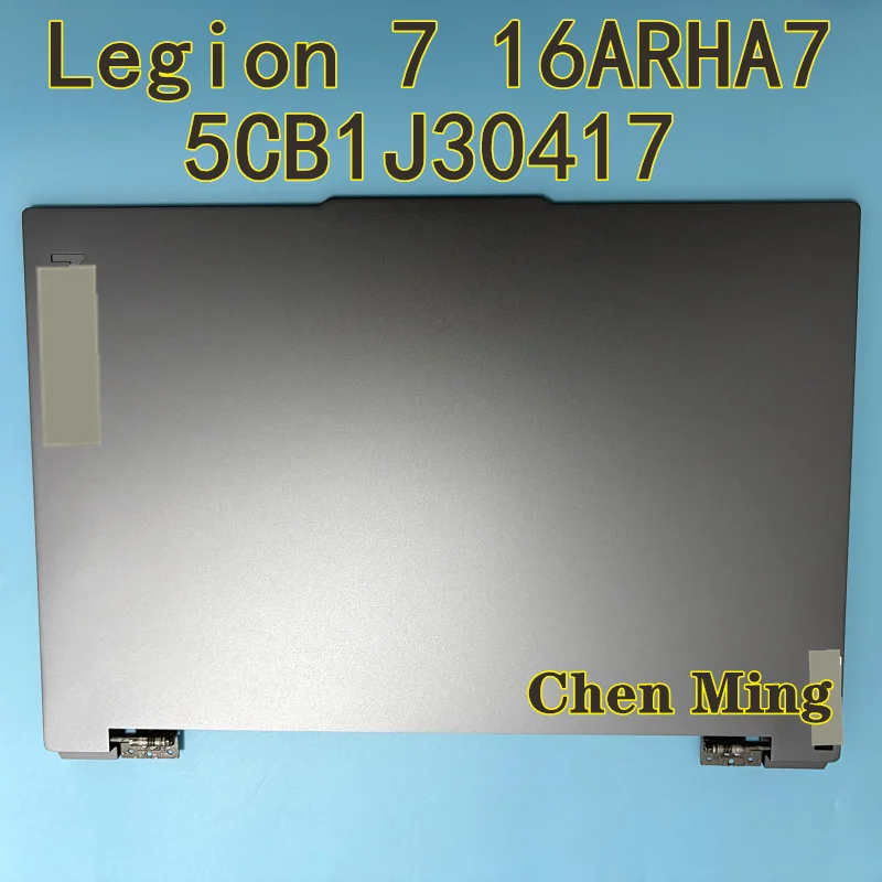 5CB1J30417 New For Lenovo R9000K ARHA7 Legion 7 16ARHA7 7 16IAX7 Laptop LCD back Cover GREY A-cover assembly Hinges