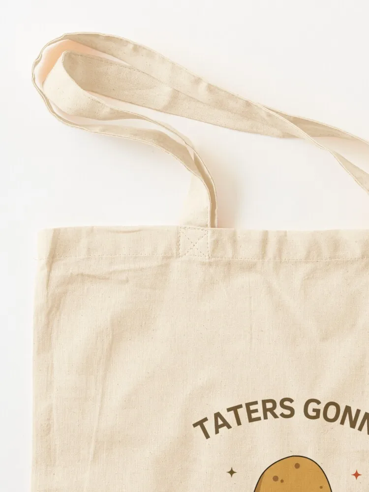 Taters Gonna Tate Tote Bag Многоразовые сумки экологические сумки Холщовая сумка