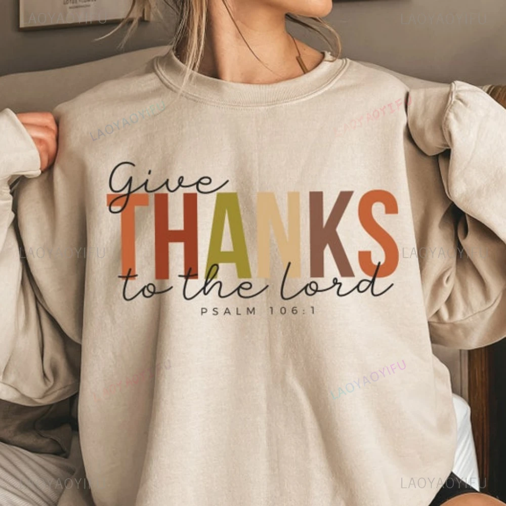 Give Thanks To The Lord Sweatshirt Psalm 106 Give Thanks Bible Verse Quote Christian His Mercy Endures Forever Thankful Hoodie