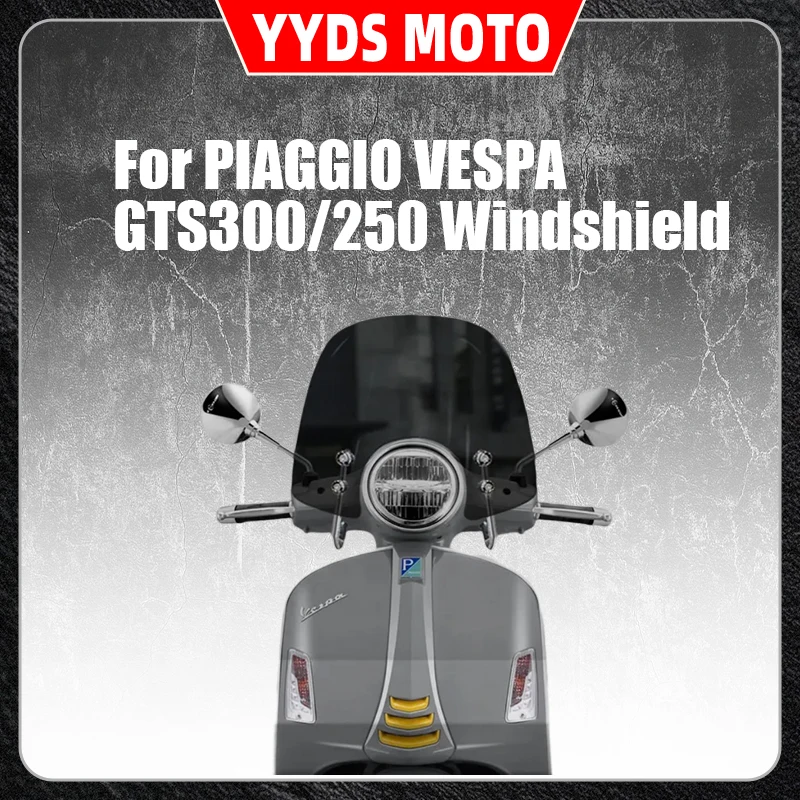 

For PIAGGIO VESPA GTS300/250 Windshield Modification Windshield Front Windshield Rain Protection Upgrade