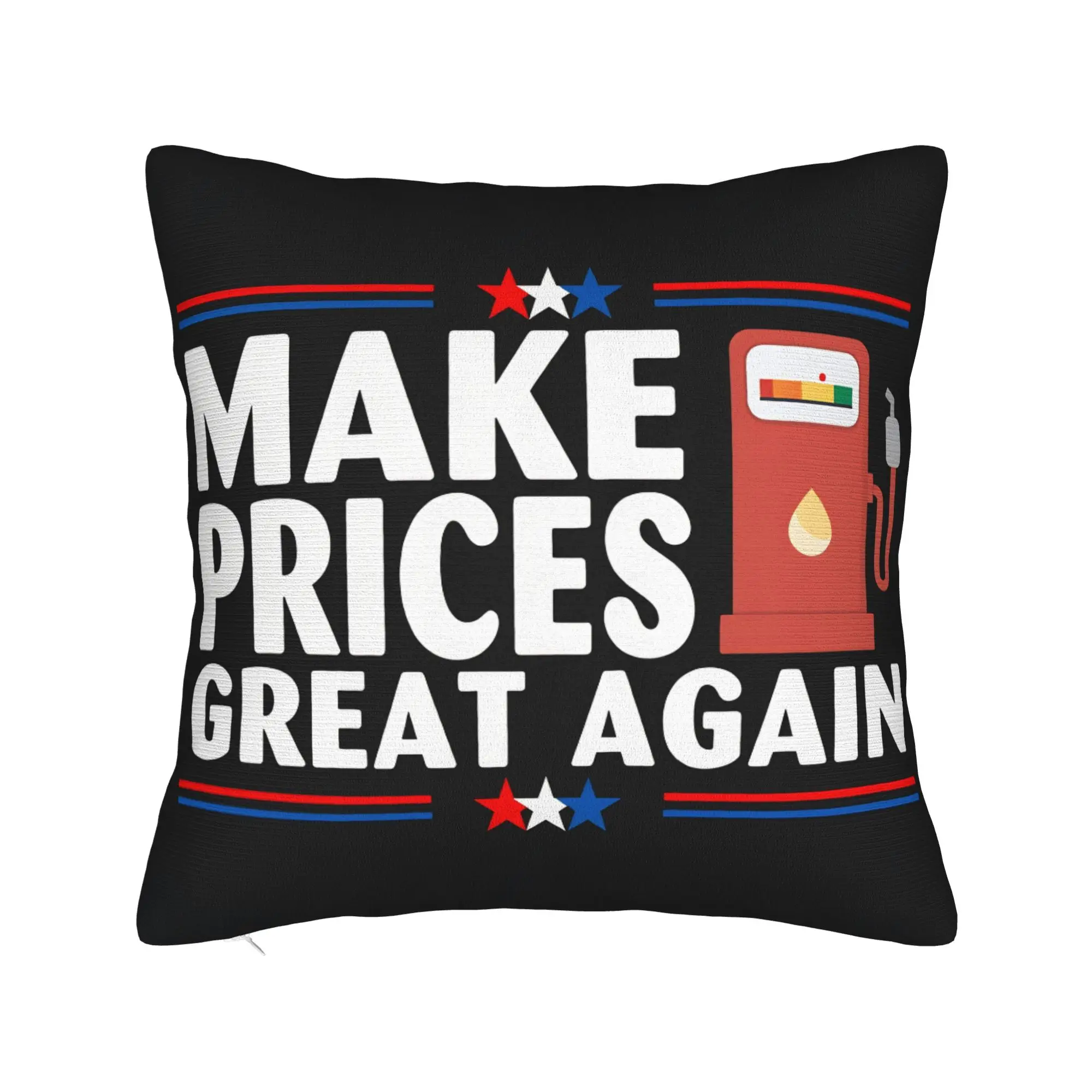 Make Gas Prices Great Again Pillowcases  Retro Trendy Pillow Case For Sofa Couch Bed Living Room Comfy Pillow Cover