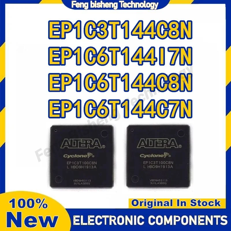 

EP1C3T144C8N EP1C6T144I7N EP1C6T144C8N EP1C6T144C7N EP1C3T144 IC Chip 100% New Original in stock