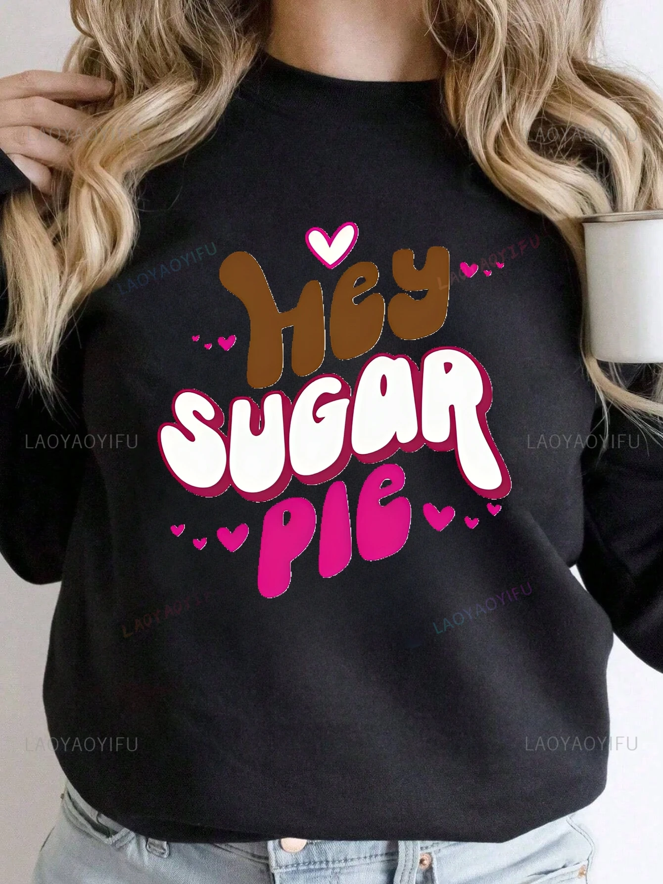 HEY SUGAR PIE Cute Style Printed Ladies 0 Sweatshirt, Everyday Casual Streetwear, Autumn/winter Fashion Ladies 0 Sweatshirt