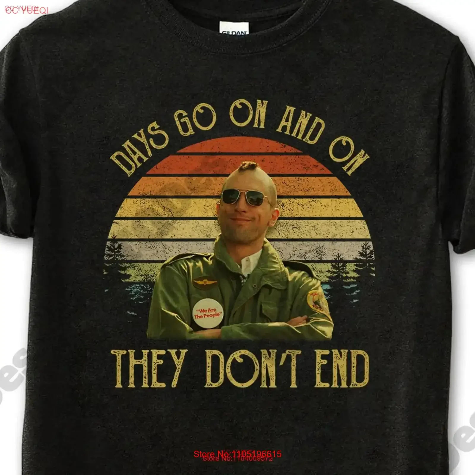 Taxi Driver T Shirt Travis Bickle Days Go On And They Don End Vintage Movies Quote vintage Washed Stretched Soft Comfortable