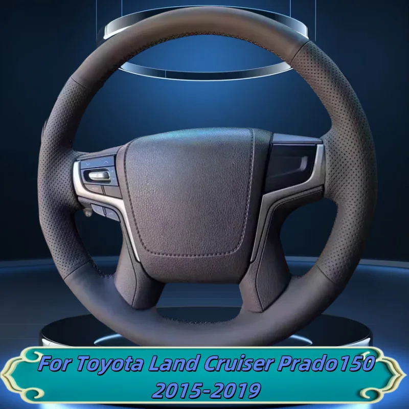 

Car Steering Wheel Cover Hand-Sewn Microfiber Leather For Toyota Land Cruiser Prado150 2015-2019 Car Interior Accessories