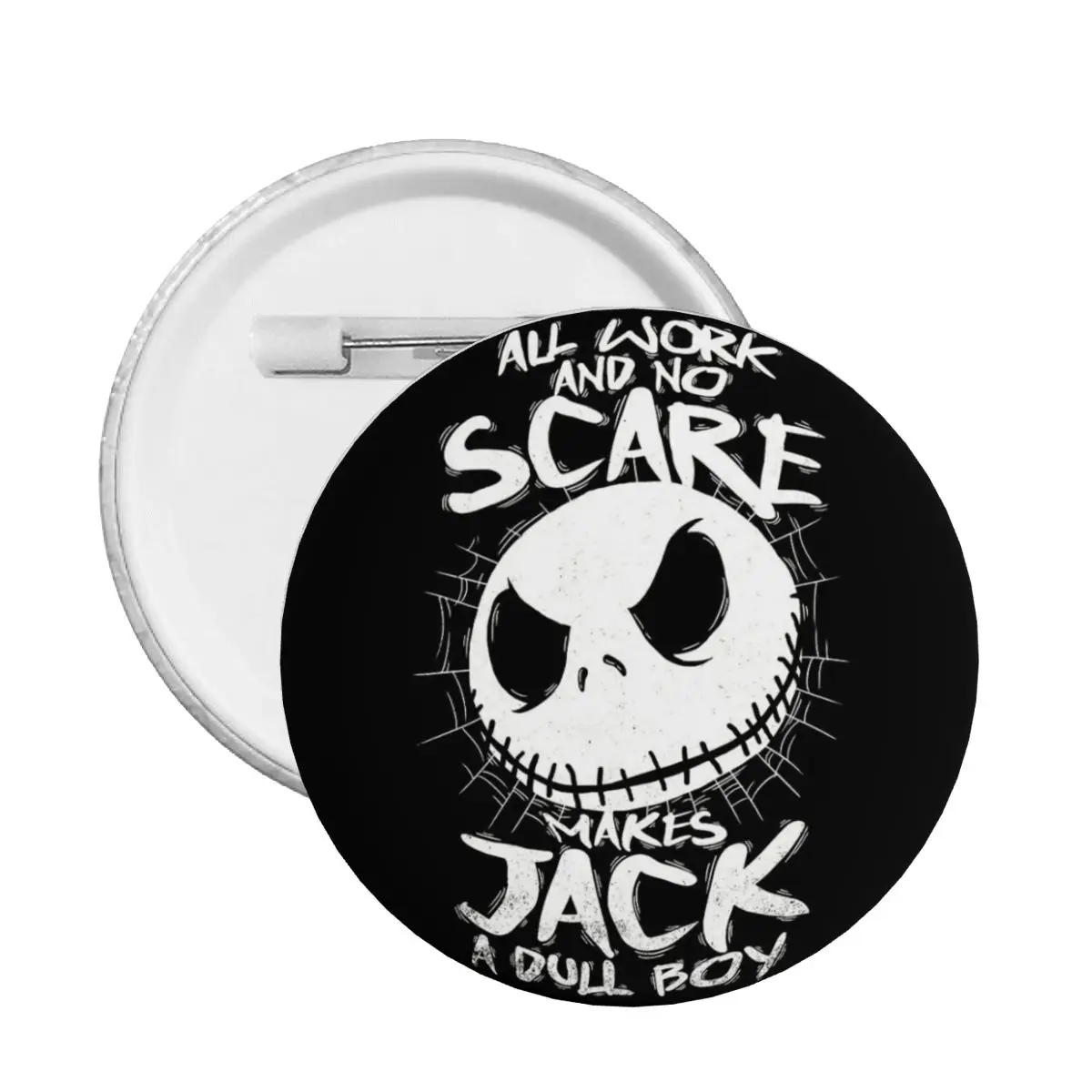 Personalizado Jack Skellington TODO TRABAJO Y NO Pin de botón para bolsos insignias broche Pinback regalo