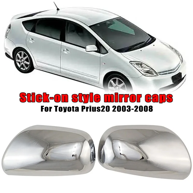 

For Toyota Prius20 2003 2004 2005 2006 2007 2008 Stick-on style mirror caps Rearview Mirror Housing Car Rearview Mirror Cover