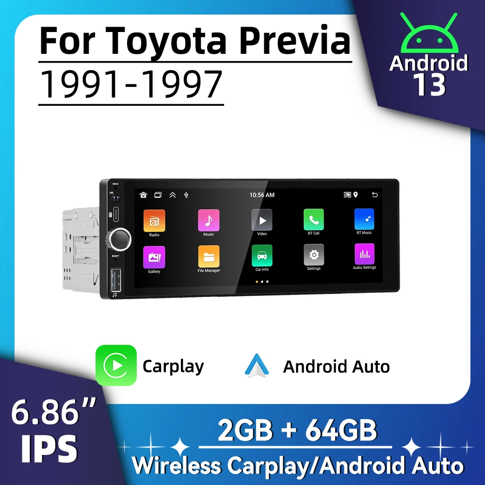 

Автомобильный радиоприемник 1 Din Android для Toyota Previa 1991-1997 6,86 дюйма, экран, стерео Carplay, Android, авто, мультимедийное головное устройство, GPS-навигация