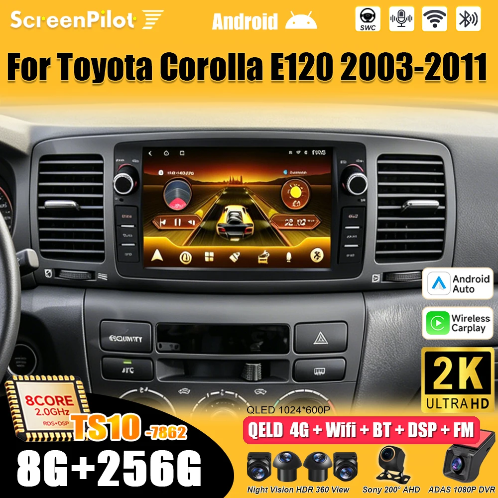Para Toyota Corolla E120 2003-2011 byd f3, Unidad Principal Android Inalámbrica de 16 Núcleos, GPS para Auto, Navegación 2din, Carplay, RDS