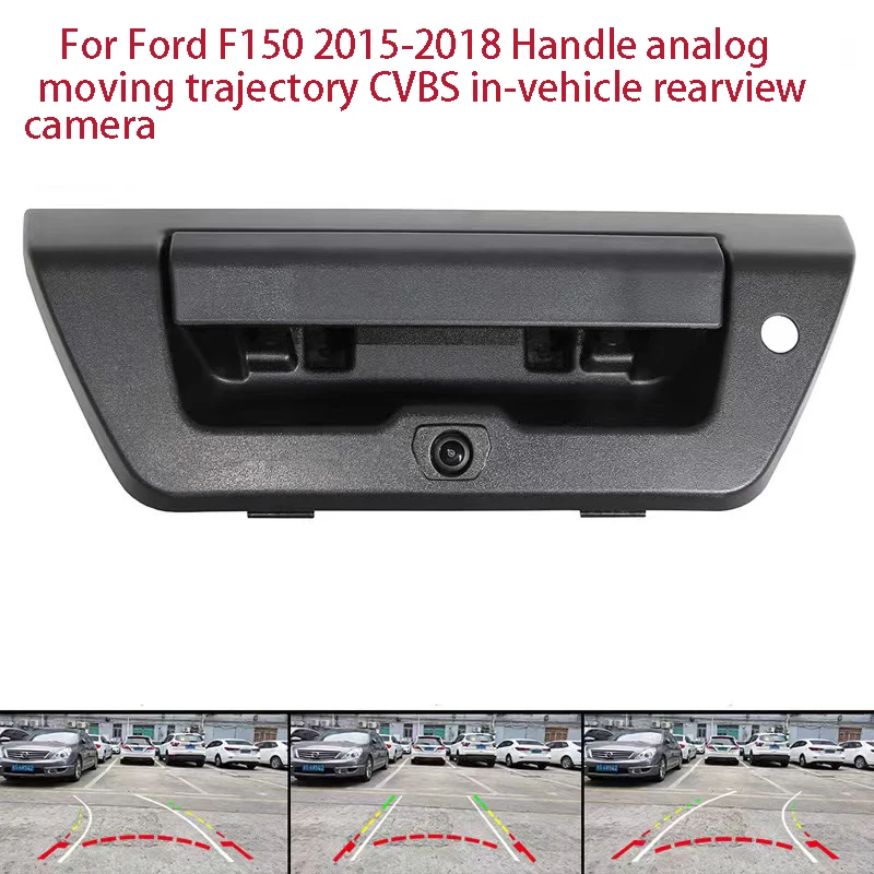 

170° Wide Angle Car Tailgate Handle Camera HD Waterproof Night Vision Reversing Camera for Ford F150 2015-2018