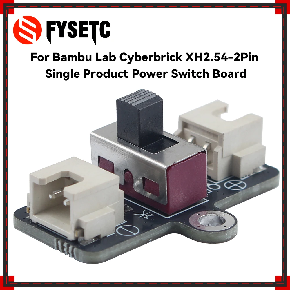 

For Bambu Lab Cyberbrick XH2.54-2Pin Single Product Power Switch Board Compact and High-Quality Materials For 3D Printer Parts