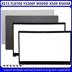 Nuovo per ASUS Vivobook X515 FL8700 Y5200F M509D X509 R565M Y5200 F509 Y5200 V5200F Cover posteriore LCD/coperchio lunetta anteriore LCD