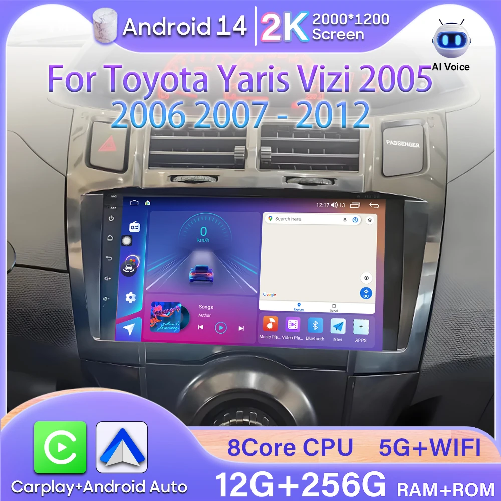 

Android 15 Auto For Toyota Yaris Vizi 2005 2006 2007 - 2012 Carplay Car Multimedia Player Radio Car Radio GPS Navigator 4G Wifi