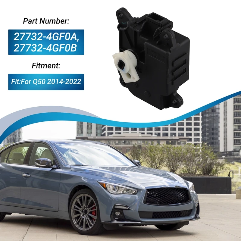 27732-4GF0A HVAC Heater Blend Door Actuator For Infiniti Q50 2014-2022 Left Side Air Mix Actuator 27732-4GF0B