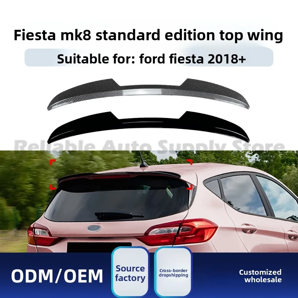 

Для Ford Fiesta MK8 Standard 2018+ Спойлер на крышу Заднее крыло Воздушный дефлектор Стайлинг Обновление Премиум качество Прочный дизайн Идеальный F