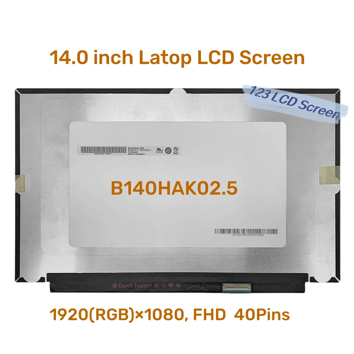 

14.0" slim B140HAK02.5 B140HAK02.0 LCD touch Screen Display Panel IPS 300 cd/m² brightness FHD 40pin eDP 1920*1080 75% NTSC