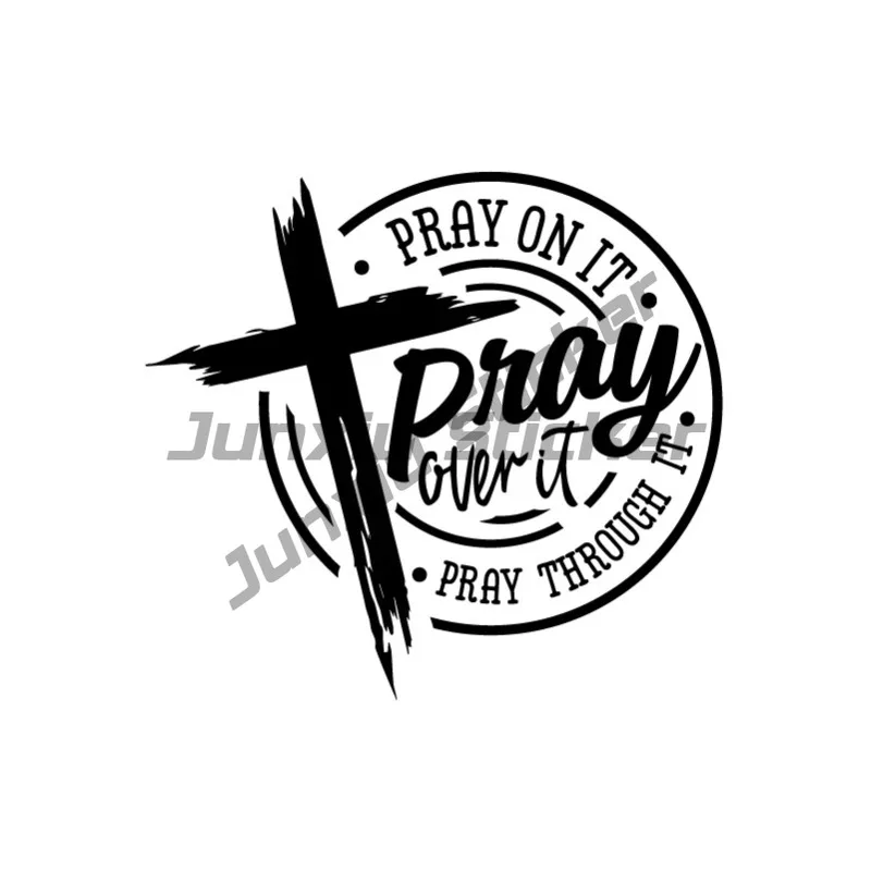 Pray on it Pray over it Pray through it Quotes Car Window Decal Christian Cross Bible Verse Vinyl Art Stickers For Laptop Decor - view 6